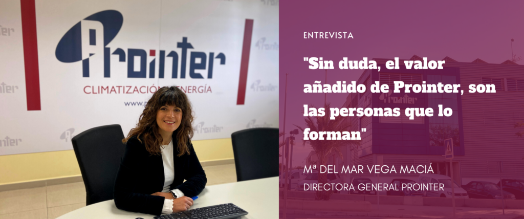 Entrevista a Mª del Mar Vega Maciá, Directora General de Prointer
