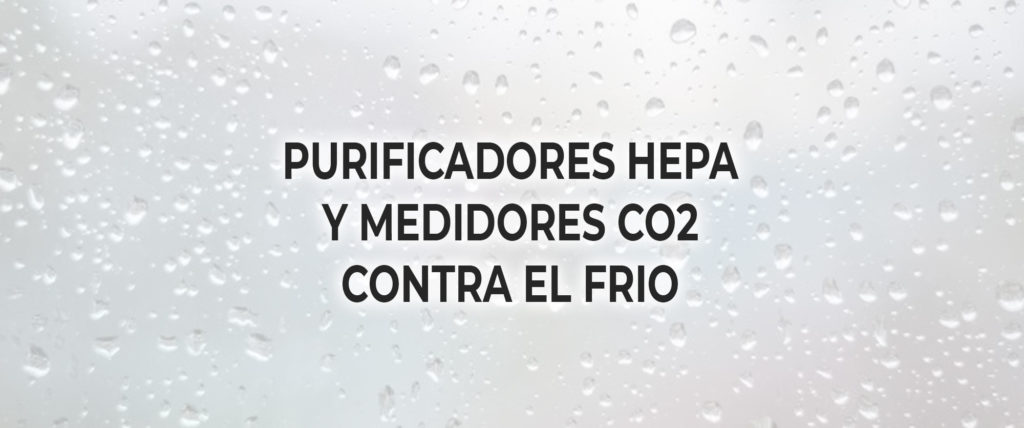 Filtros HEPA: qué son estos filtros por qué son tan útiles para combatir al Coronavirus y reducir el contagio de COVID en interiores