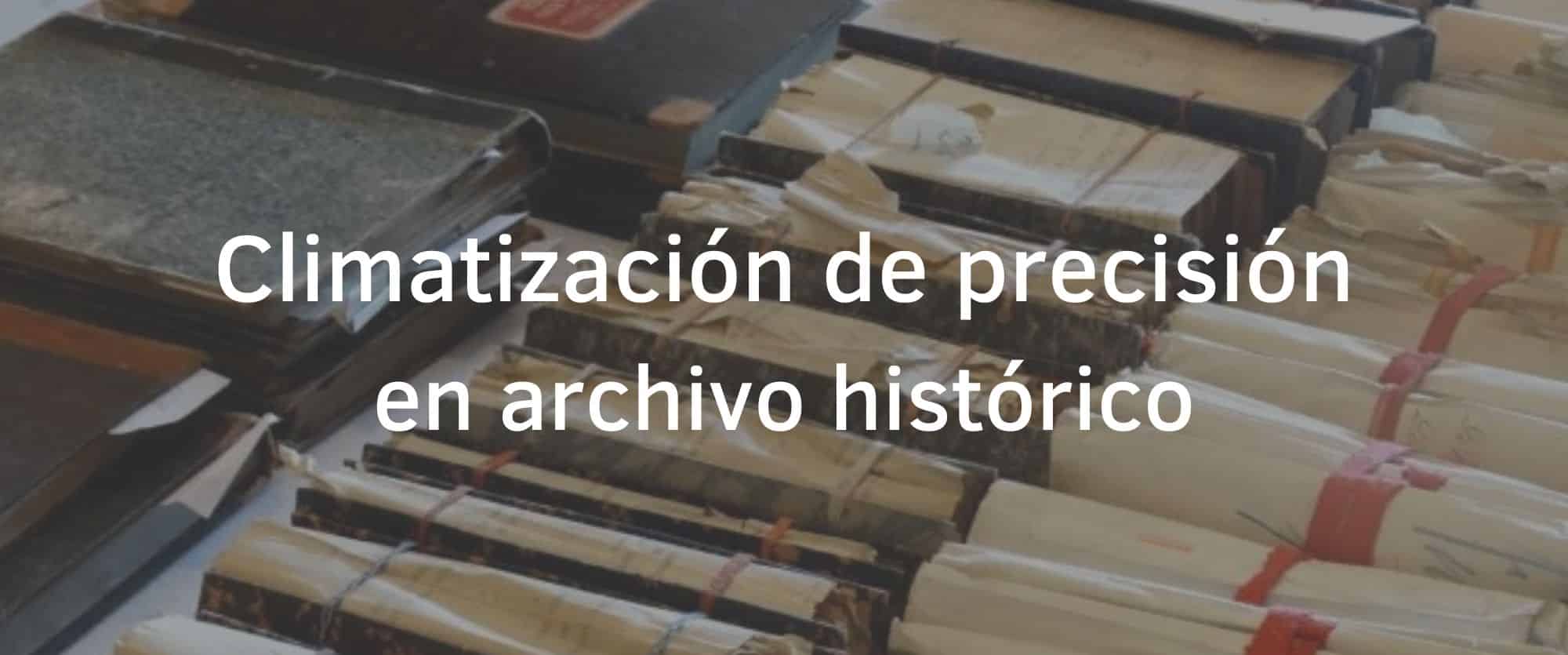 HVAC en archivos históricos: caso real en edificio patrimonial en Cataluña